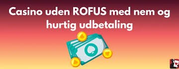 Udforsk danske casinoer uden ROFUS Udforsk danske casinoer uden ROFUS